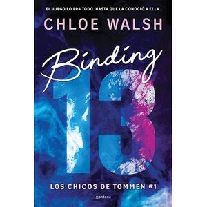 Binding 13 (Spanish Edition) -- Chloe Walsh